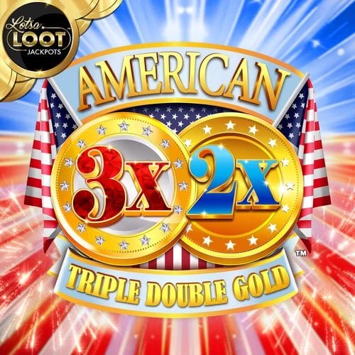 American 3x 2x Triple Double Gold LotsaLoot Mobile - Games Global