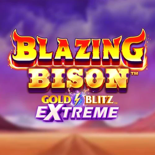 Blazing Bison Gold Blitz Extreme Mobile - Games Global