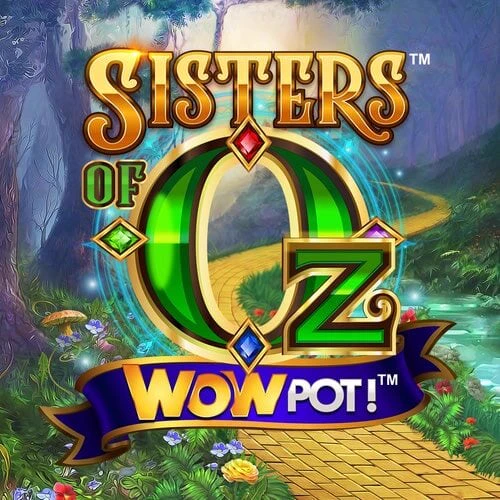 Sisters of Oz WowPot! Mobile - Games Global